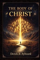 Derek R Aylward | The Body of Christ | Taschenbuch | Englisch (2026)