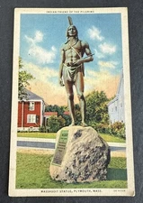 Postcard: Statue ~ Indian Friend of Pilgrims ~ Massasoit ~ Plymouth, MA