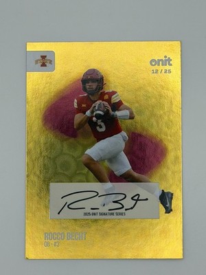 Rocco Becht 2025 ONIT Gold Auto 12/25 Iowa State QB Low # SSP