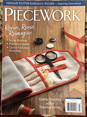 Piecework Magazine Fall 2024 Revive Reuse Reimagine