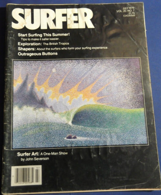 SURFER  MAGAZINE-JULY 1979-J SEVERSON SURFER ART-BUTTONS-BRITISH TROPICS-VINTAGE