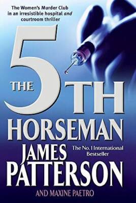 The 5th Horseman - Hardcover By JAMES PATTERSON, MAXINE PAETRO - VERY GOOD