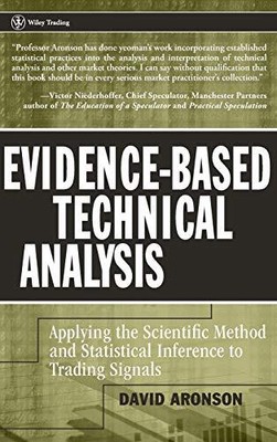 Evidence-Based Technical Analysis: Applying the Scientific Metho