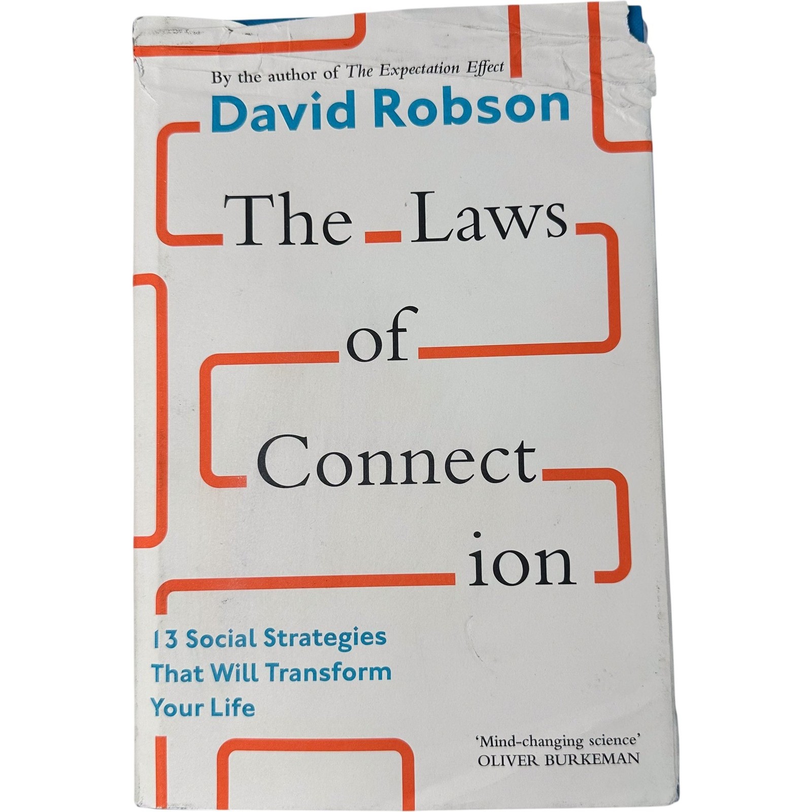 David Robson The Laws of Connection Book 13 Social Strategies That Will Improve