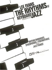 RHYTHMS OF JAZZ, THE KEYBOARD INTERMEDIATE LEVEL By Lee Evans