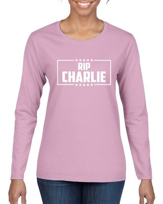 RIP Charlie, White Text, Political Activist, Conservative Womens Long Sleeve