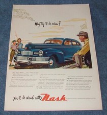 1947 Nash 600 Sedan Vintage Ad "Why Try To Be Calm?"