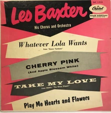 Les Baxter - Whatever Lola Wants 1960 7", EP, Scr Capitol Records EAP 1-9125 Ver