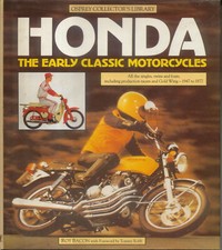 Honda The Early Classic Motocycles Singles Twins Fours Gold Wing 1947-77 