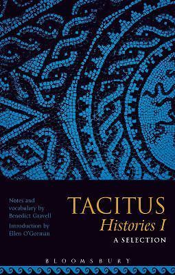Tacitus Histories I: A Selection by Benedict Gravell