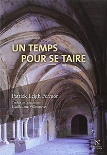 Un temps pour se taire von Patrick Leigh Fermor | Buch | Zustand gut