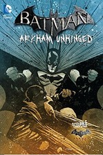 BATMAN: ARKHAM UNHINGED VOL. 4 By Karen Traviss & Christian Duce