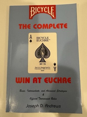 SIGNED  The Complete Win at Euchre by Joseph D. Andrews