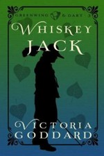 Whiskeyjack (Greenwing & Dart), Goddard, Victoria, 9781988908113