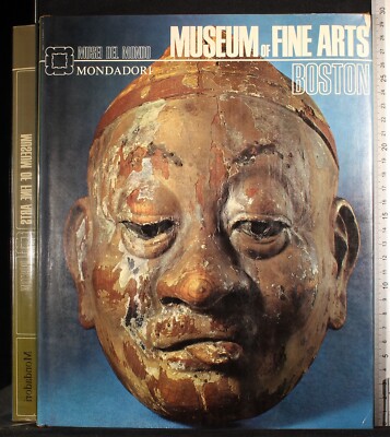 MUSEUM OF FINE ARTS. BOSTON. AA.VV. MONDADORI. 1ED.