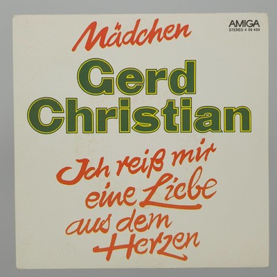 Gerd Christian   Mädchen / Ich Reiß Mir Eine Liebe Aus Dem Herzen - Single 7''