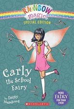 CARLY THE SCHOOL FAIRY (RAINBOW MAGIC: SPECIAL EDITION) By Daisy Meadows *Mint*