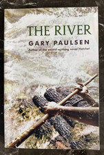 The River Author of the Novel Hatchet- Paperback First Ember Edition 2012