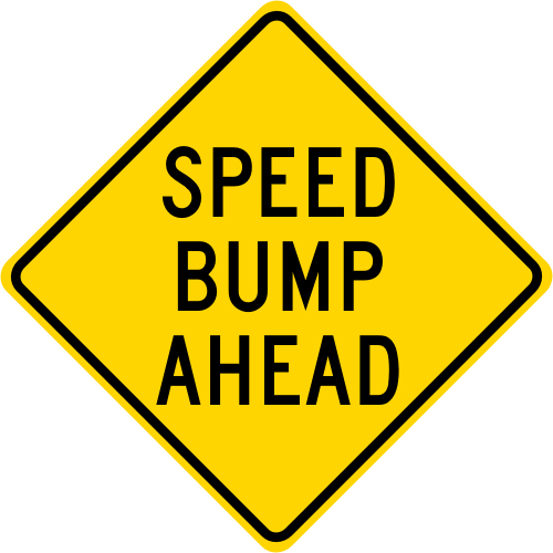 3M HIA reflektierendes SPEED BUMP AHEAD Straßenwarnschild - DOT-konform 24 x 24 - Bild 1 von 2