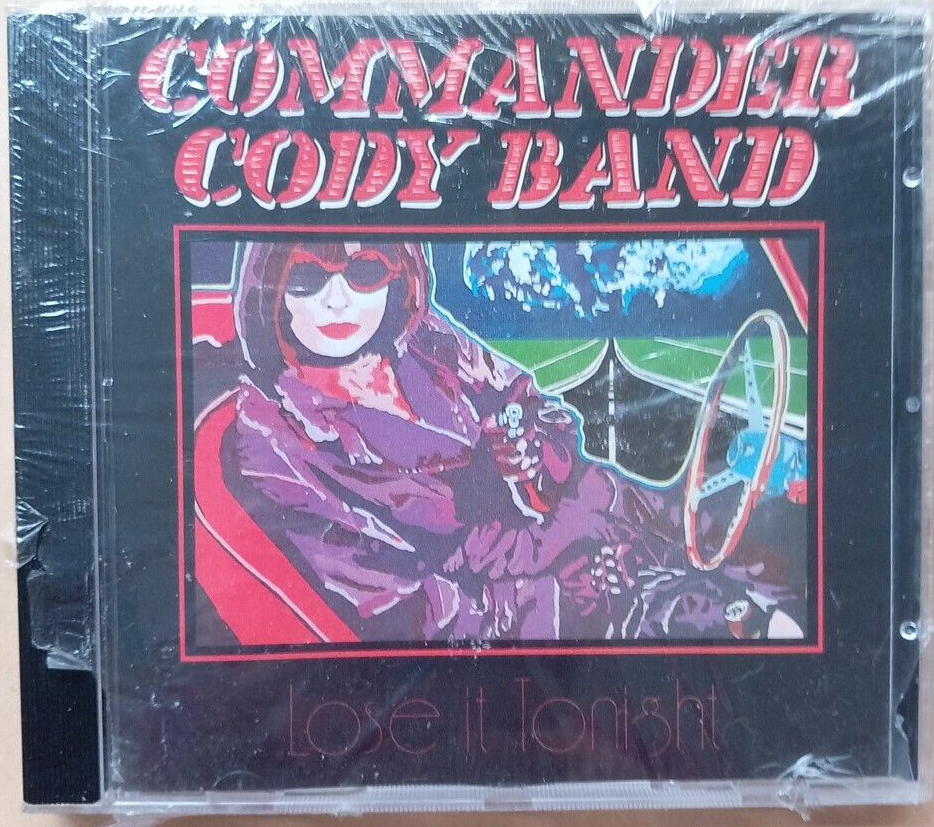 CD Commander Cody Band Lose It Tonight Line Music 1997 Nuovo Sigillato