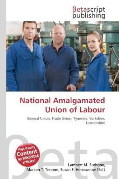 Lambert M. Surhone (U. A.) | National Amalgamated Union Of Labour | Taschenbuch-image