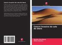 Nicolae Bacalbasa (U. A.) | Cancro Invasivo Do Colo Do úTero | Taschenbuch