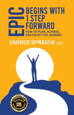 Sprague - EPIC Begins With 1 Step Forward  How To Plan Achieve and E - X555z