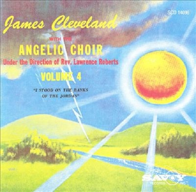 James Cleveland  I Stood On The Banks Of Jordan  New CD