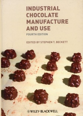 Industrial Chocolate Manufacture and Use by Steve T. Beckett (2008, Hardcover)