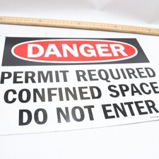Danger - Permit Required Confined Space Do Not Enter Or Remove Cover Sign 10x14"