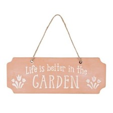 New Life Is Better In The Garden Terracotta Hanging Sign