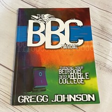 The BBC Manual: Turning Your Bedroom Into A Bible College