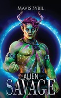 Mavis Sybil | Alien Savage | Taschenbuch | Englisch (2021) | Indy Pub
