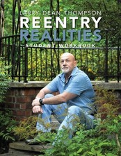Reentry Realities: Student Workbook by Larry Dean Thompson Paperback Book