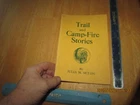 Trail and Camp-Fire Stories by Julia M. Seton - 1950 Willing Publishing Paperbac