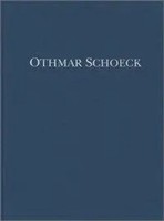 Schoeck, O: Werke FüR Kleines Orchester Und FüR Streichorche | Othmar Schoeck