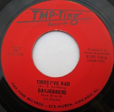 Dayjobbers - Times I've Had / Hoochie Coochie Man, 7'', (Vinyl)