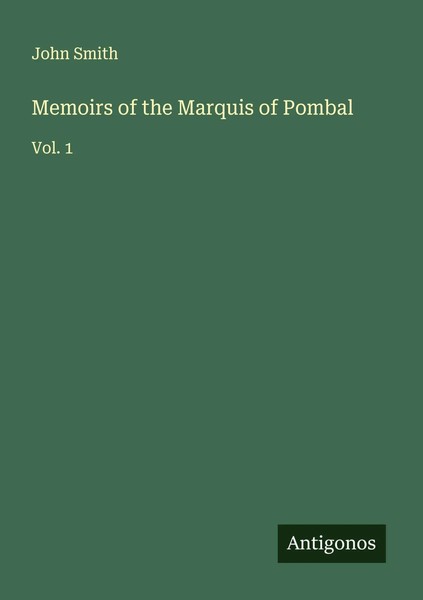 John Smith | Memoirs Of The Marquis Of Pombal | Taschenbuch | Englisch (2025)-image