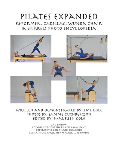 PILATES EXPANDED REFORMER, CADILLAC, WUNDA CHAIR & BARRELS By Eme Cole