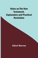 Albert Barnes | Notes On The New Testament, Explanatory And Practical | Buch