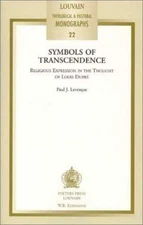 Symbols of Transcendence. Religious Expression in the Thought of Louis Dupre,...
