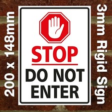 'STOP - DO NOT ENTER' - EXTERNAL 3MM RIGID SIGN, SECURITY SIGN
