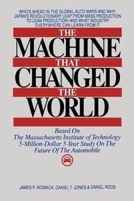 The Machine That Changed the World : Based on the Massachusetts Inst - VERY GOOD