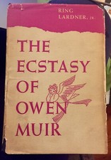 THE ECSTASY OF OWEN MUIR By Ring Lardner Jr. : First 1st Edition 1954 HCDJ Book