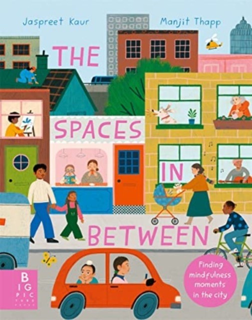 The Spaces In Between by Jaspreet Kaur (Paperback Book)