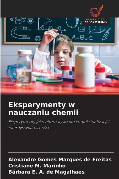 Alexandre Gomes Marques De Freitas (U. A.) | Eksperymenty W Nauczaniu Chemii-image