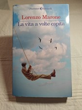 LA VITA A VOLTE CAPITA  - MARONE LORENZO - Feltrinelli, prima edizione 