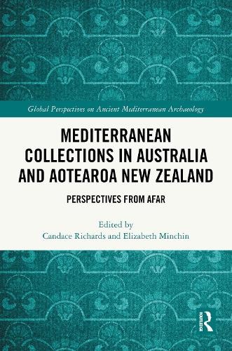 Mediterranean Collections in Australia and Aotearoa New Zeala... - 9781032735238