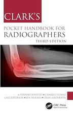 Clark's Pocket Handbook for Radiog... by Whitley, A Stewart Paperback / softback
