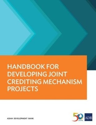 Handbook for Developing Joint Crediting Mechanism Projec (Paperback) (UK IMPORT)